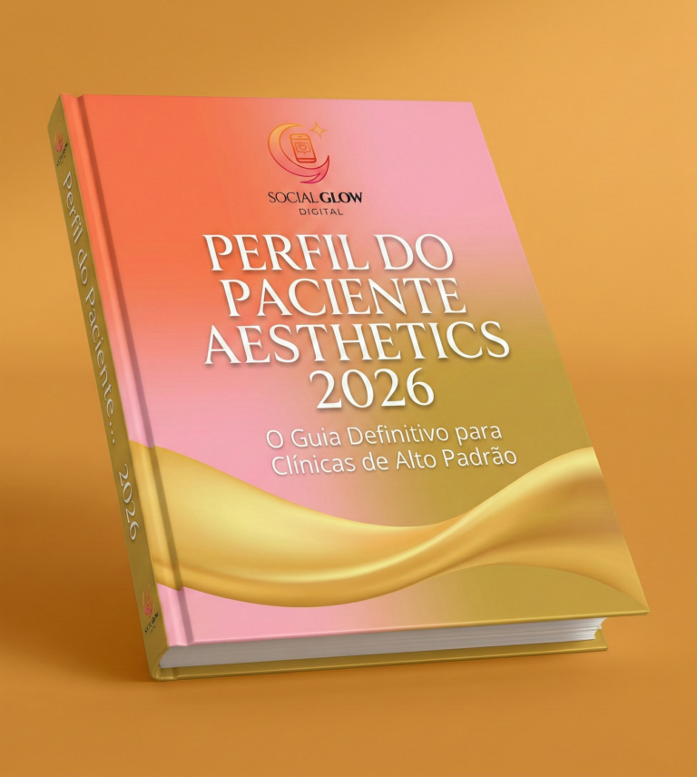 Capa do eBook Perfil do Paciente Aesthetics 2026 da Social Glow Digital - Marketing para dermatologistas e clínicas de luxo.